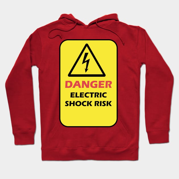 Danger Electrical Shock Risk warning sign for electrical engineer electrician Hoodie by ArtoBagsPlus